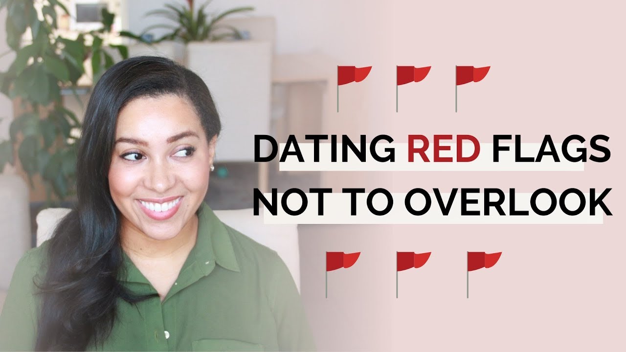 Red flags when dating